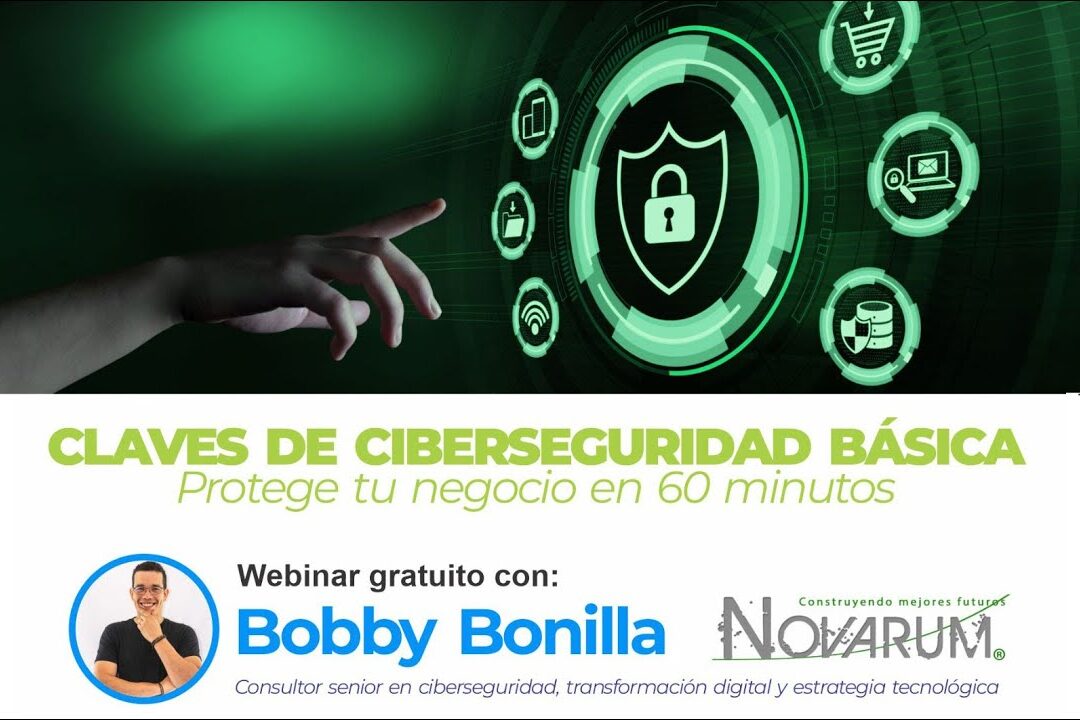 Protege tu negocio en 60 minutos  claves de ciberseguridad básica