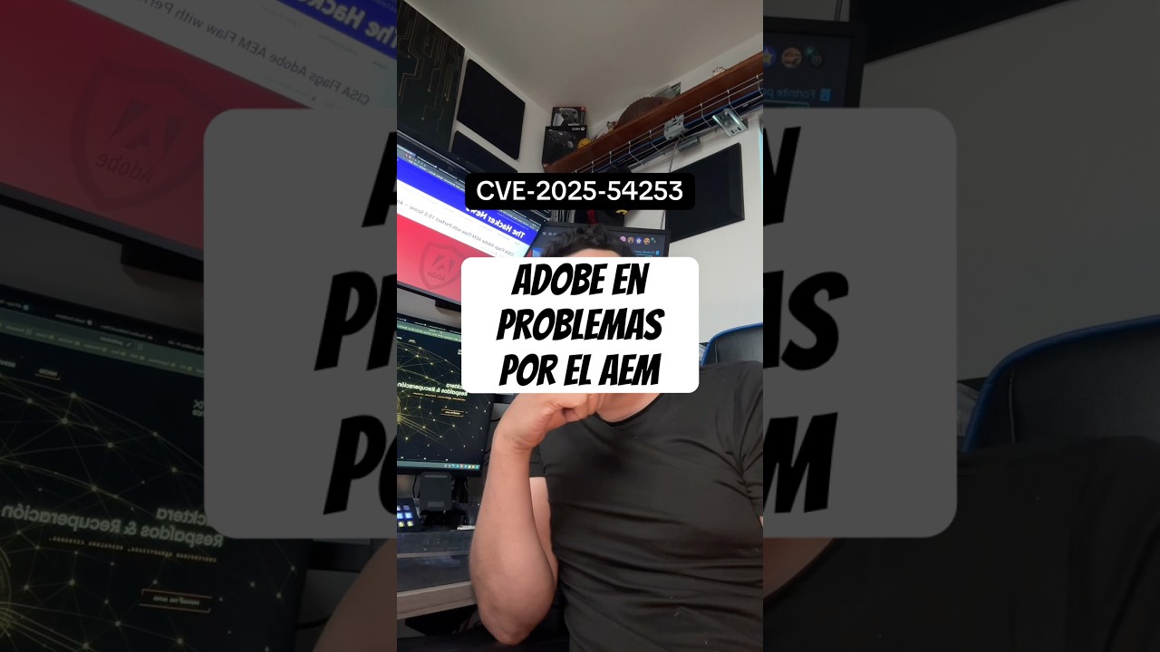 Vulnerabilidad crítica en Adobe AEM ya está siendo explotada #ciberseguridad #goldtechmx