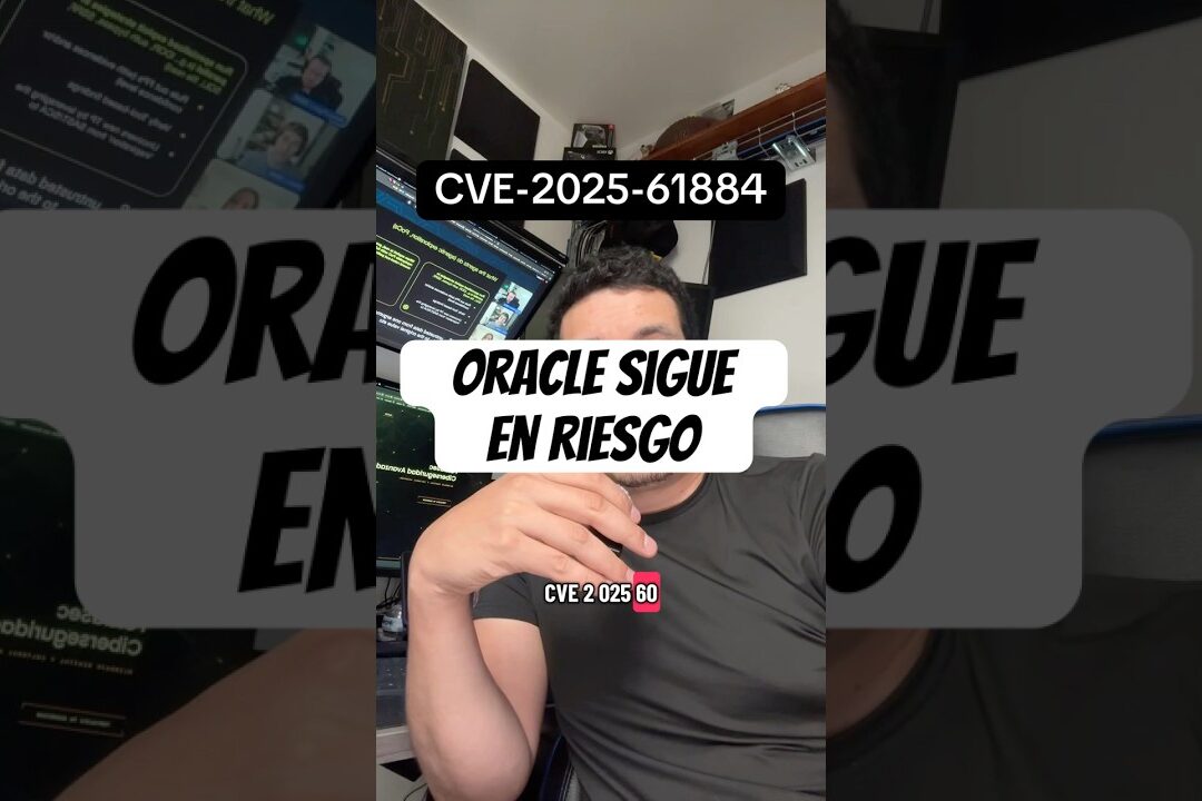 #Oracle EBS el parche está lejos de ser el final #ciberseguridad #goldtechmx #empresarial