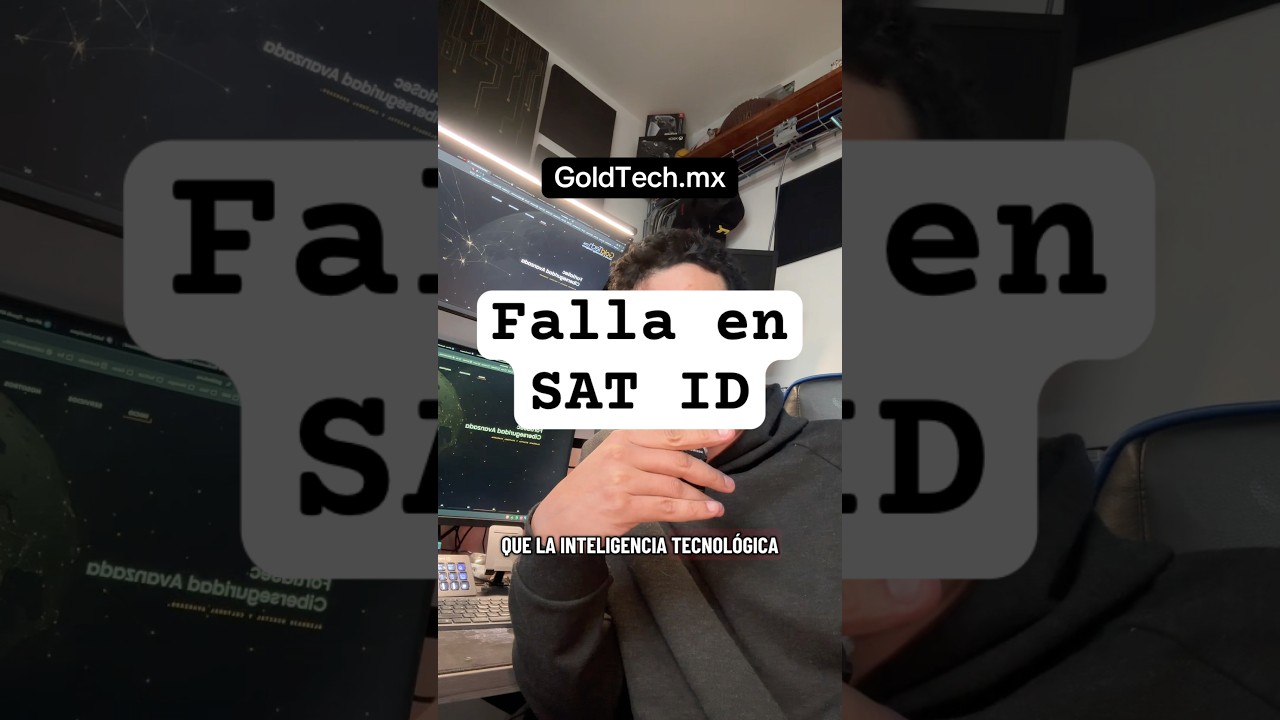 Falla en SAT ID y la nueva CURP biométrica: ¿protegerte mejor? #ciberseguridad #goldtechmx