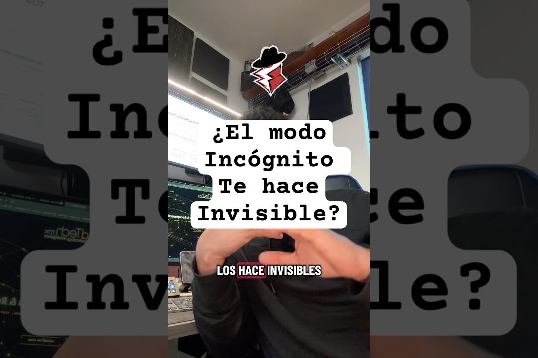 ¿El modo incógnito te hace invisible? #ciberseguridad #modoincognito #privacidaddigital #goldtechmx